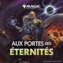 Magic: The Gathering - Aux Portes des Eternités