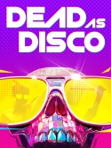Dead As Disco (PC)