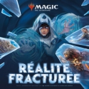 Magic: The Gathering - Réalité Fracturée