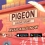 Pigeon: A Love Story, est disponible dès maintenant