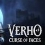 Verho - Curse of Faces, une sortie console