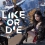 Like or Die présenté en avant-première à la Gamescom