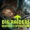 DIG Raiders: Anomaly Extraction est sorti