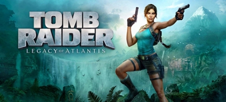 Tomb Raider : Legacy of Atlantis, derrière la construction du gameplay Tomb Raider : Legacy of Atlantis, derrière la construction du gameplay