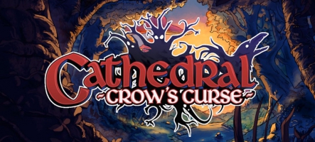 Cathedral : Crow’s Curse, découvrez son nouveau trailer Cathedral : Crow’s Curse, découvrez son nouveau trailer