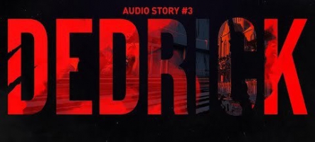 Techland vous propose une troisième histoire audio