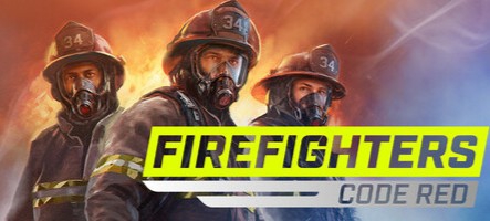 Firefighters Code Red, un simulateur de pompier Firefighters Code Red, un simulateur de pompier