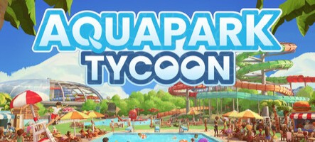 Aquapark Tycoon débarque en accès anticipé Aquapark Tycoon débarque en accès anticipé