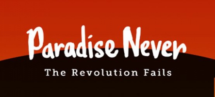 Paradise Never, le RPG de l'année 2027