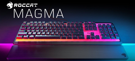 (TEST) Roccat Magma, un bon clavier gaming à membranes