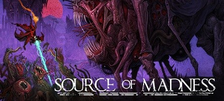 Source of Madness est disponible en accès anticipé