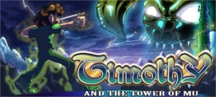 Timothy and the Tower of Mu maintenant disponible