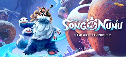 Song of Nunu: A League of Legends Story est sorti