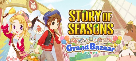 Story of Season: Grand Bazaar - Le nouvel opus se dévoile