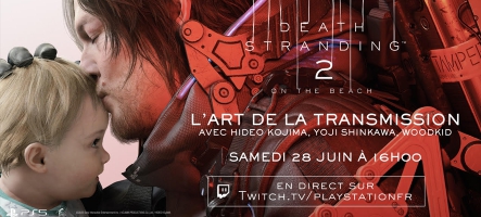Death Stranding 2: On the Beach : Panel exclusif par Kojima Productions