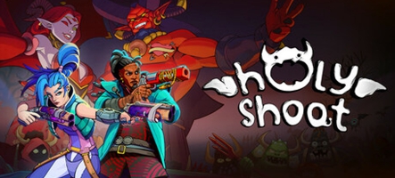 Holy Shoot : Un nouveau shooter