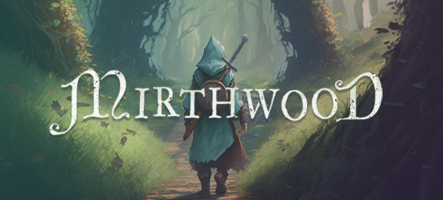 Mirthwood : une version coopération sort le 10 Juillet