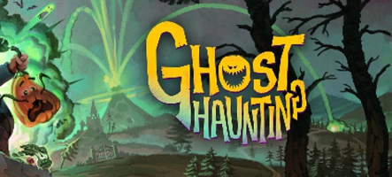 Ghost Haunting : Vient d'être annoncé