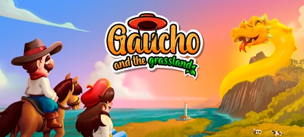 Gaucho and the Grassland : Désormais disponible sur Steam