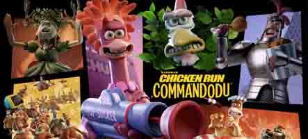 Chicken Run : Commandodu annoncé en démo