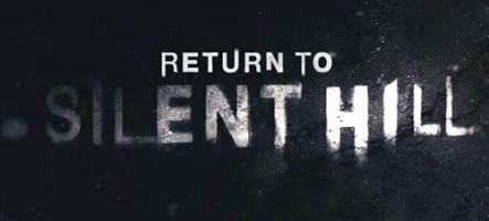 Retour à Silent Hill : découvrez la bande-annonce