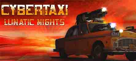 CyberTaxi: Lunatic Nights en accès anticipé