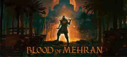 Blood of Mehran arrive en Octobre