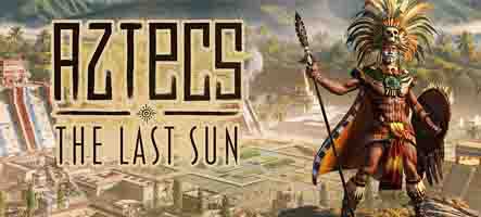 Aztecs: The Last Sun est en accès anticipé 