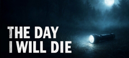 The Day I Will Die : un jeu entre cauchemar et réalité The Day I Will Die : un jeu entre cauchemar et réalité