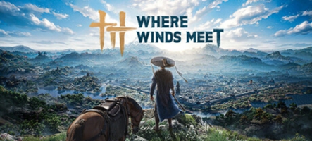 Where Winds Meet : plongez dans la Chine des 5 dynasties Where Winds Meet : plongez dans la Chine des 5 dynasties