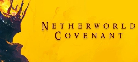 Netherworld Covenant est enfin sorti en version finale Netherworld Covenant est enfin sorti en version finale
