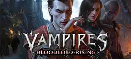 Vampires: Bloodlord Rising dévoile une vidéo