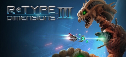 R-Type Dimensions III annoncé R-Type Dimensions III annoncé