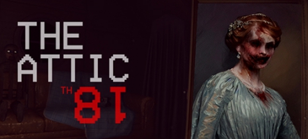 The 18th Attic, un jeu d'horreur pour le 2 février 2026