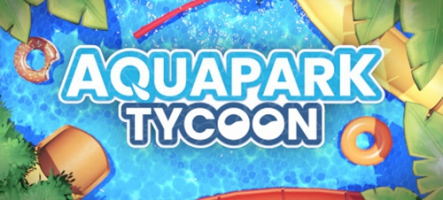 Aquapark Tycoon sortira en 2026
