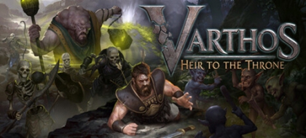Varthos - Heir to the Throne : le nouveau hack'n slash est sorti