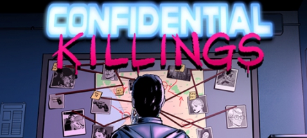 Confidential Killings - Un jeu d'enquête, comme son nom l'indique