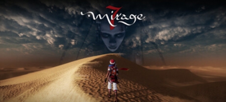 Mirage 7 : les mille et une nuits débarquent le 6 mars