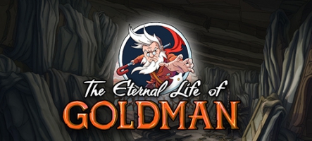 The Eternal Life of Goldman, en démo et en vidéo The Eternal Life of Goldman, en démo et en vidéo