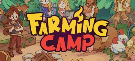 Plongez dans l’ambiance de Farming Camp via son premier trailer