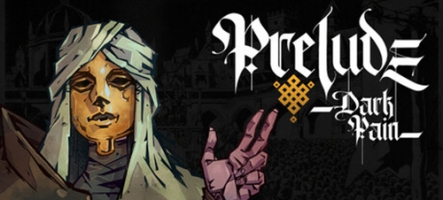 Prelude Dark Pain, un nouveau jeu tactique Dark Fantasy