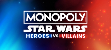 Monopoly : Star Wars Heroes vs. Villains annoncé pour le 11 juin