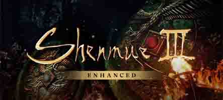 Shenmue III Enhanced se dévoile Shenmue III Enhanced se dévoile