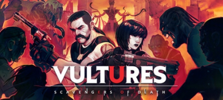 Vultures - Scavengers of Death, un jeu de survie façon années 90