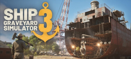 Ship Graveyard Simulator 3 a lancé son Playtest Ship Graveyard Simulator 3 a lancé son Playtest