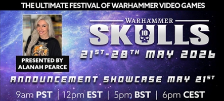 Warhammer Skulls revient le 21 mai : toutes les infos sur les jeux Warhammer Skulls revient le 21 mai : toutes les infos sur les jeux