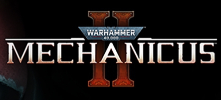Warhammer 40,000: Mechanicus II est sorti Warhammer 40,000: Mechanicus II est sorti