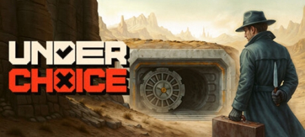 Underchoice : le jeu de survie en bunker est sorti Underchoice : le jeu de survie en bunker est sorti