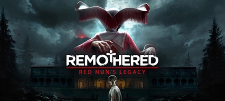 Remothered: Red Nun’s Legacy, le making-of de l'horreur Remothered: Red Nun’s Legacy, le making-of de l'horreur