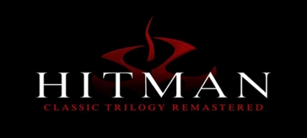 Hitman Classic Trilogy Remastered annoncé